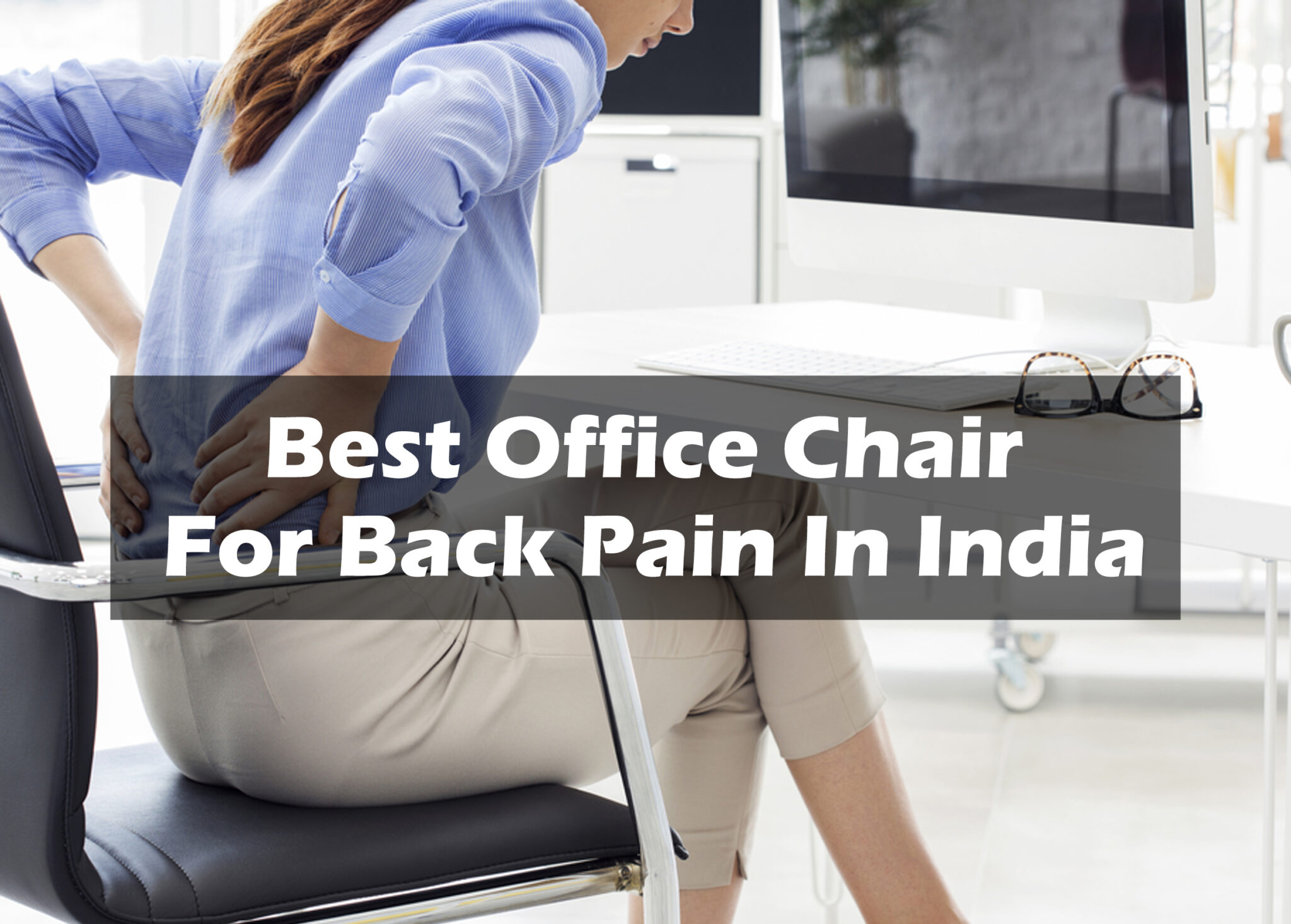 best-office-chair-for-back-pain-in-india-list-of-top-6-office-chair